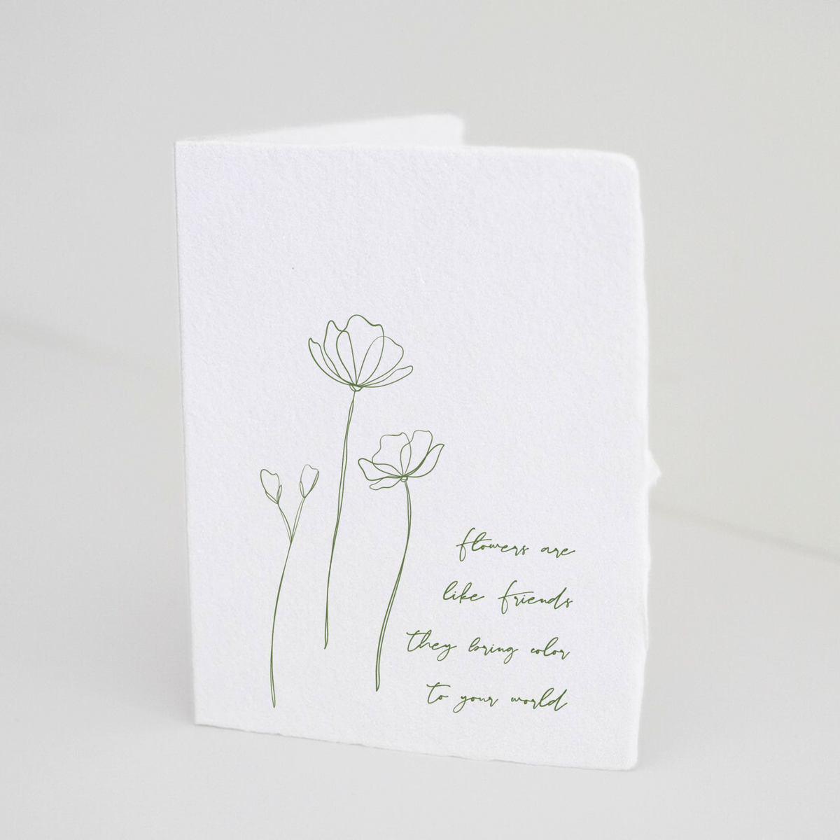"Flowers are like Friends" Plant Floral Greeting Card