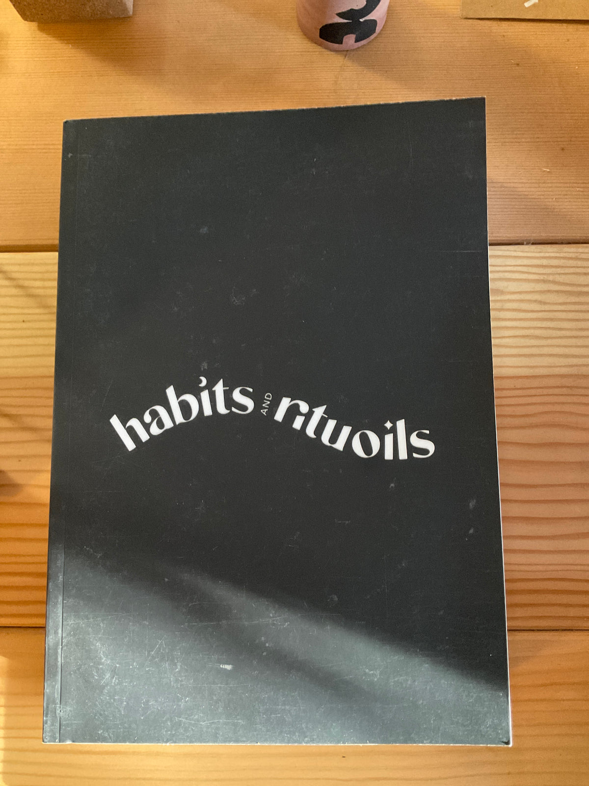 Habits and Rituoils Book